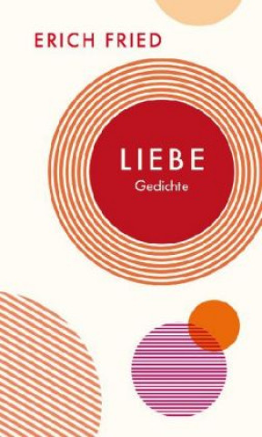 Könyv Liebe Erich Fried