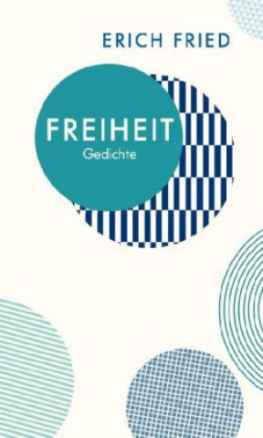 Kniha Freiheit Erich Fried