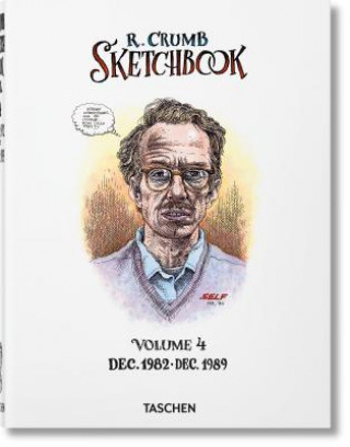 Carte Robert Crumb. Sketchbook Vol. 4. 1982-1989 R CRUMB