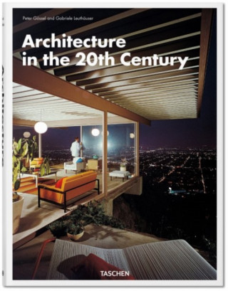 Kniha Architecture in the 20th Century Peter Gössel