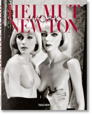 Книга Helmut Newton. Work H NEWTON