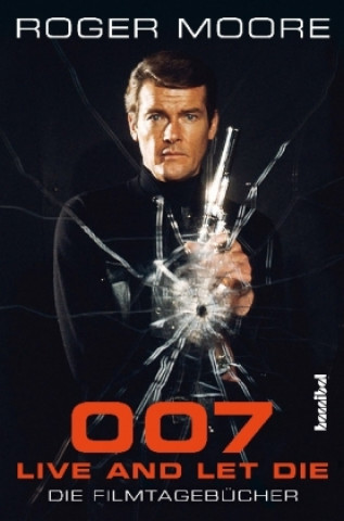 Livre 007 - Live And Let Die Roger Moore