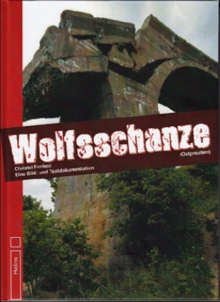 Книга Wolfsschanze Christel Focken