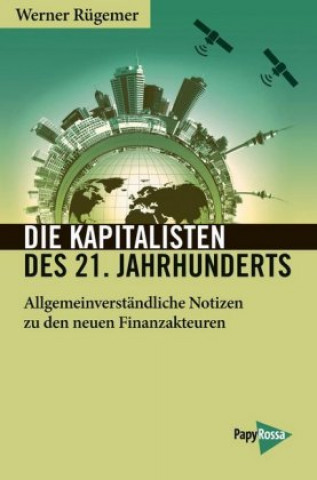 Knjiga Die Kapitalisten des 21. Jahrhunderts Werner Rügemer