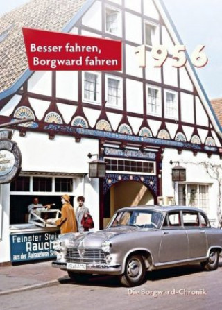Kniha Besser fahren, Borgward fahren 1956 Peter Kurze