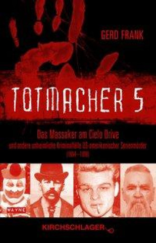 Livre Totmacher 5 Gerd Frank