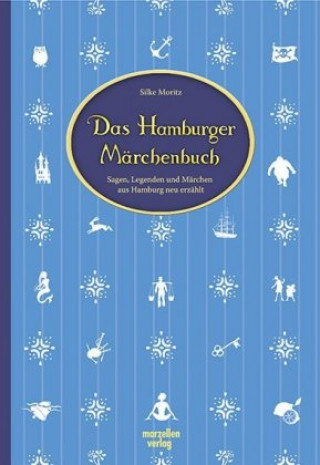 Kniha Das Hamburger Märchenbuch Silke Moritz