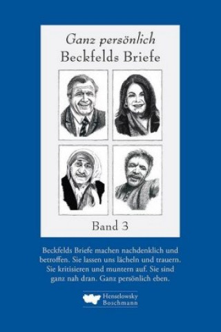 Kniha Ganz persönlich: Beckfelds Briefe. Bd.3 Hermann Beckfeld