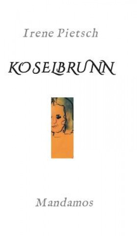 Libro KOSELBRUNN Irene Pietsch