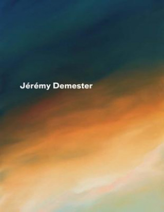 Kniha Jérémy Demester Jérémy Demester