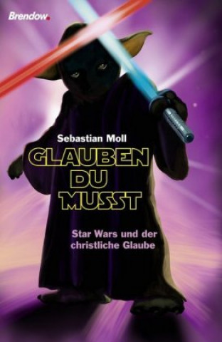 Kniha "Glauben du musst" Sebastian Moll