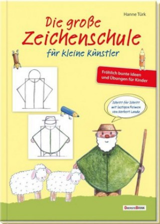 Книга Die große Zeichenschule für kleine Künstler Hanne Türk