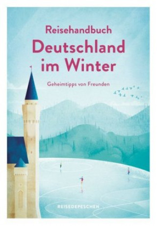 Carte Reisehandbuch Deutschland im Winter - Geheimtipps von Freunden Aylin Krieger