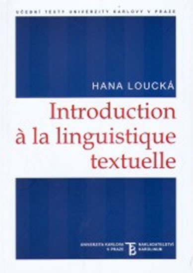 Kniha Introduction a la Linguistique textuelle Hana Loucká