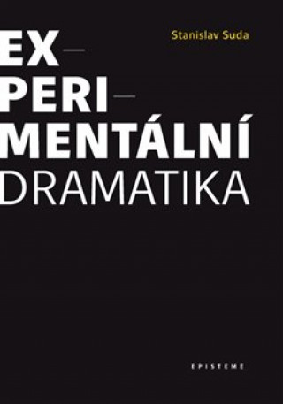 Book Experimentální dramatika Stanislav Suda