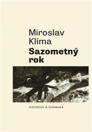 Book Sazometný rok Miroslav Klíma