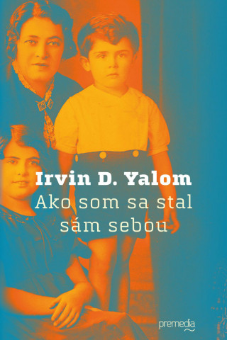Книга Ako som sa stal sám sebou Irvin D. Yalom