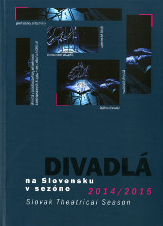 Book Divadlá na Slovensku v sezóne 2014/2015 