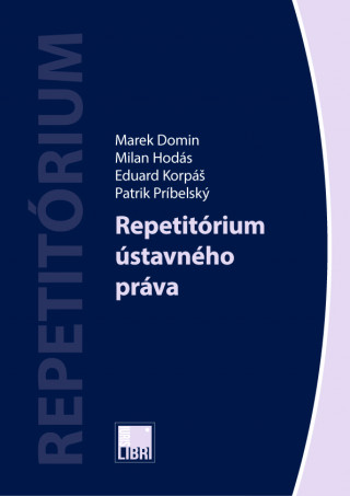 Knjiga Repetitórium ústavného práva Marek Domin