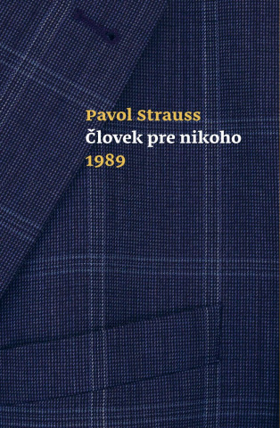 Книга Človek pre nikoho 1989 Pavol Strauss