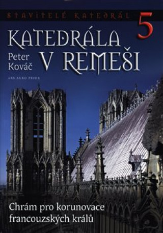 Kniha Stavitelé katedrál 5 Peter Kováč
