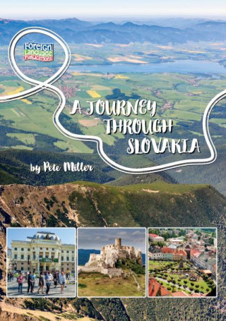 Книга A Journey Through Slovakia Peter Miller