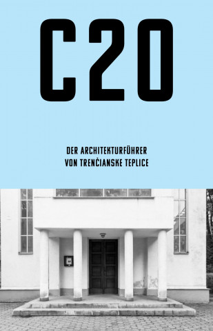 Könyv C20: Der architektur fugrer von Trenčianske Teplice Martin Zaiček