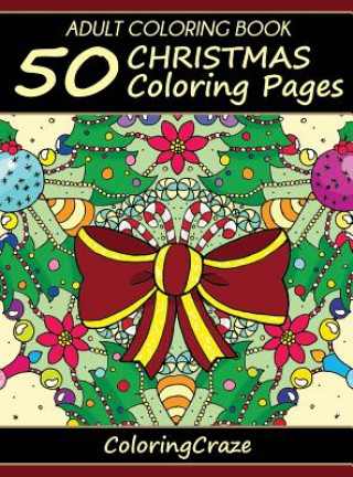 Kniha Adult Coloring Book COLORINGCRAZE