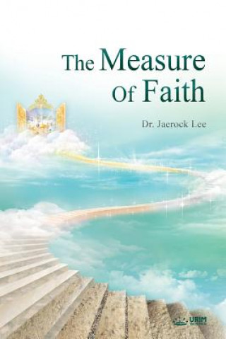 Könyv Measure of Faith JAEROCK LEE