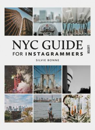 Książka NYC Guide for Instagrammers Silvie Bonne