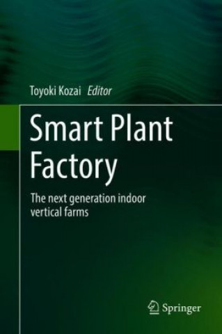 Könyv Smart Plant Factory Toyoki Kozai