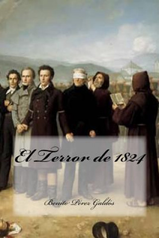 Carte El Terror de 1824 Benito Perez Galdos