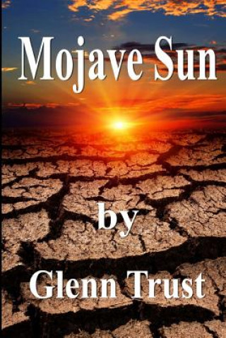 Kniha Mojave Sun Glenn Trust