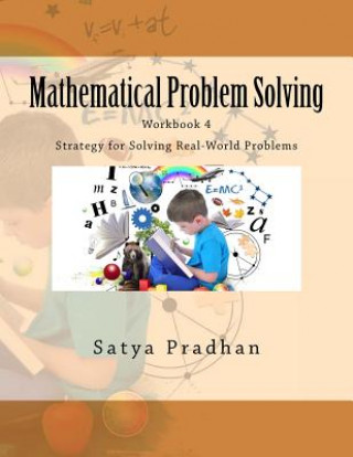 Buch Mathematical Problem Solving Workbook 4: Strategy for Solving Real-World Problems Satya Pradhan