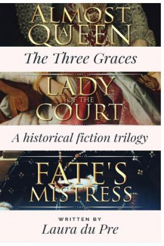 Книга The Three Graces Trilogy Laura Du Pre