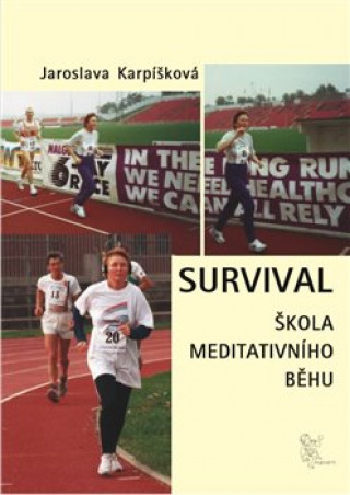 Book Survival Jaroslava Karpíšková