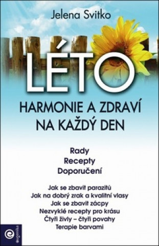 Книга LÉTO Harmonie a zdraví na každý den Jelena Svitko
