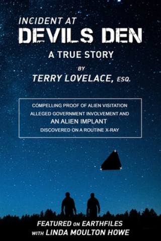 Book Incident at Devils Den, a true story by Terry Lovelace, Esq. Terry Lovelace Esq