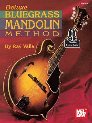 Книга DELUXE BLUEGRASS METHOD MANDOLIN BK AUD Ray Valla