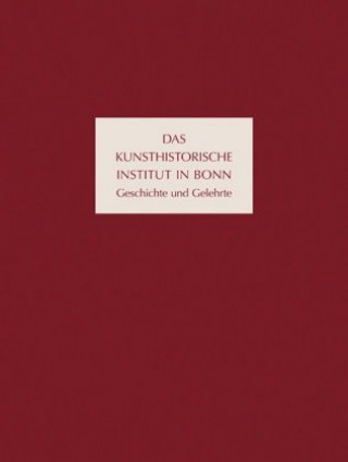Kniha Kunsthistorische Institut in Bonn Roland Kanz