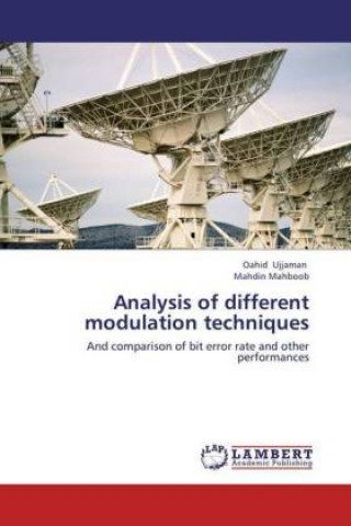 Knjiga Analysis of different modulation techniques Oahid Ujjaman