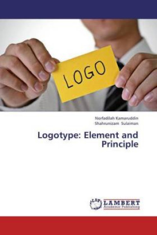 Knjiga Logotype: Element and Principle Norfadilah Kamaruddin