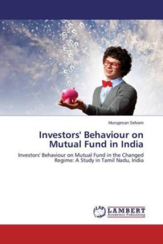 Libro Investors' Behaviour on Mutual Fund in India Murugesan Selvam