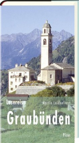 Könyv Lesereise Graubünden Martin Leidenfrost