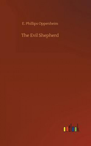 Carte Evil Shepherd E Phillips Oppenheim
