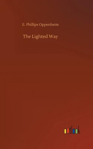 Book Lighted Way E Phillips Oppenheim