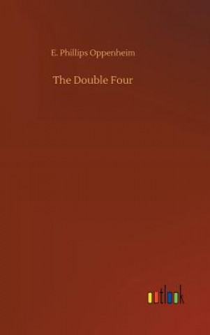 Kniha Double Four E Phillips Oppenheim