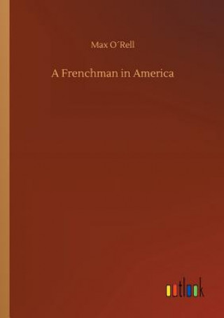 Kniha Frenchman in America Max Orell