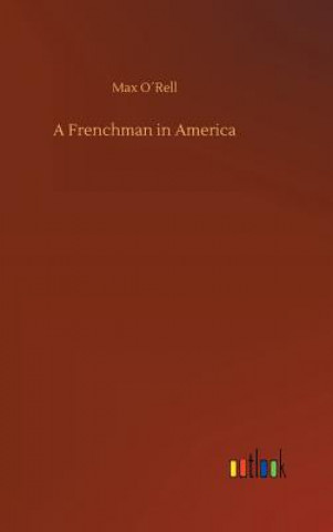 Knjiga Frenchman in America Max Orell