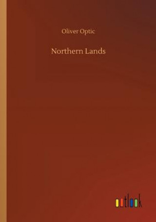 Buch Northern Lands Oliver Optic